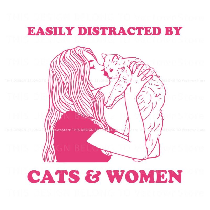 easily-distracted-by-cats-and-women-svg