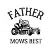 father-mows-best-lawn-mowing-svg