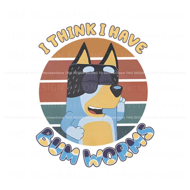 i-think-i-have-bum-worms-bluey-dog-png
