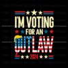 im-voting-for-an-outlaw-2024-svg