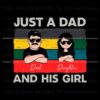 vintage-fathers-day-just-a-dad-and-his-girl-svg