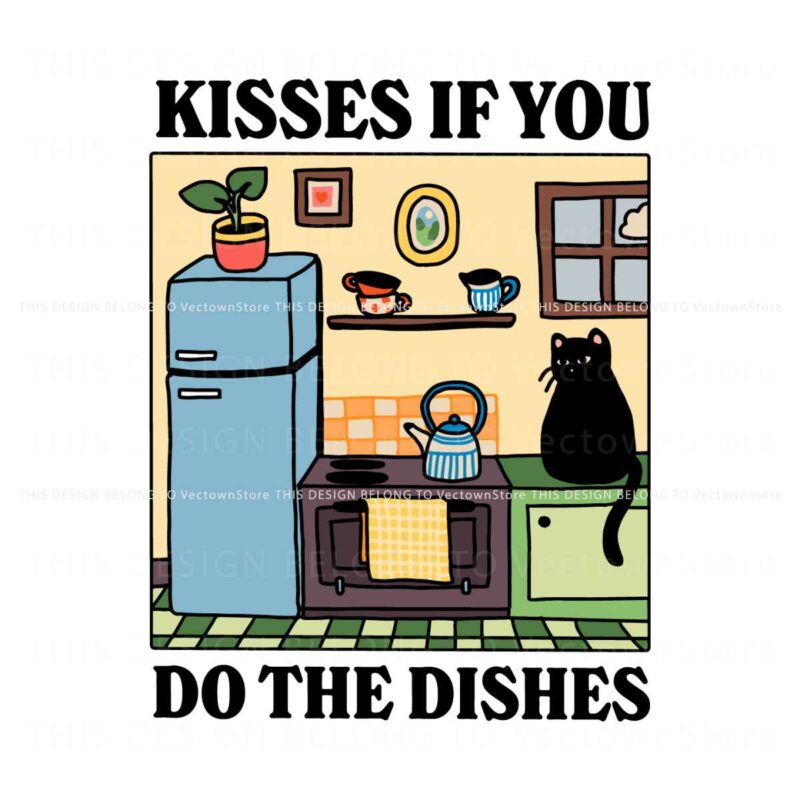 kisses-if-you-do-the-dishes-cat-svg