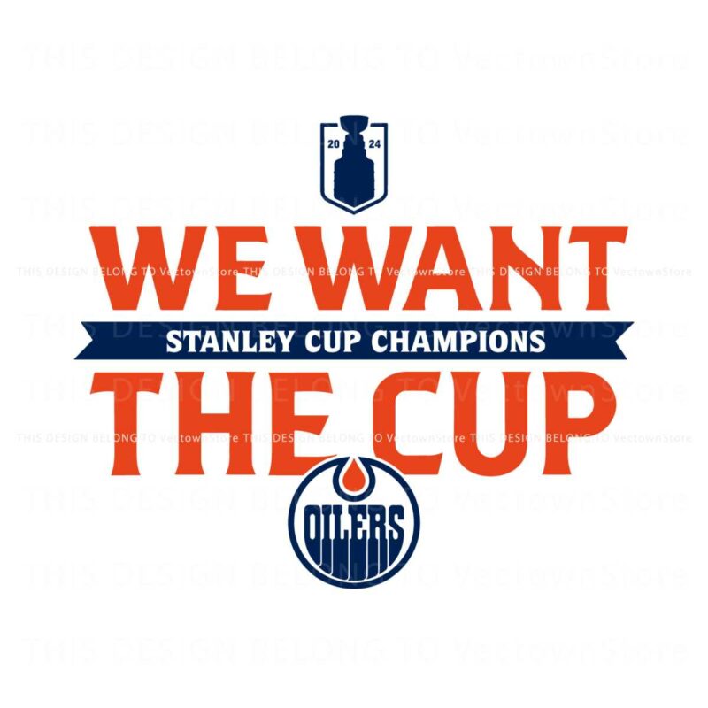 edmonton-oilers-we-want-the-cup-champions-svg