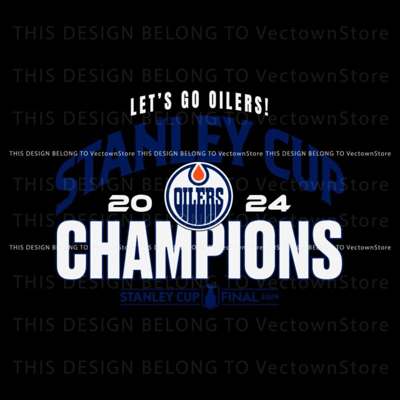 lets-go-oilers-stanley-cup-champions-2024-svg