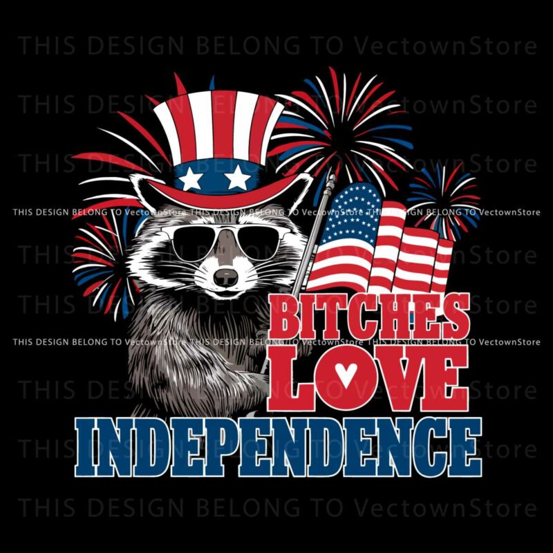 bitches-love-independence-4th-of-july-meme-png