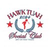 funny-hawk-tuah-2024-social-club-svg