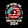 sunflower-im-voting-for-the-convicted-felon-2024-svg