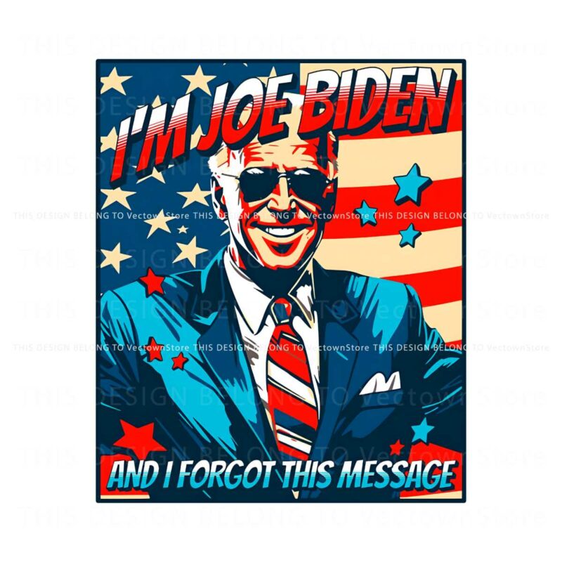 im-joe-biden-and-i-forgot-this-message-png