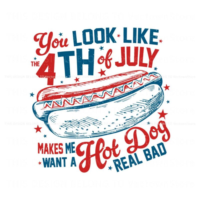 you-look-like-the-4th-of-july-hot-dog-american-svg