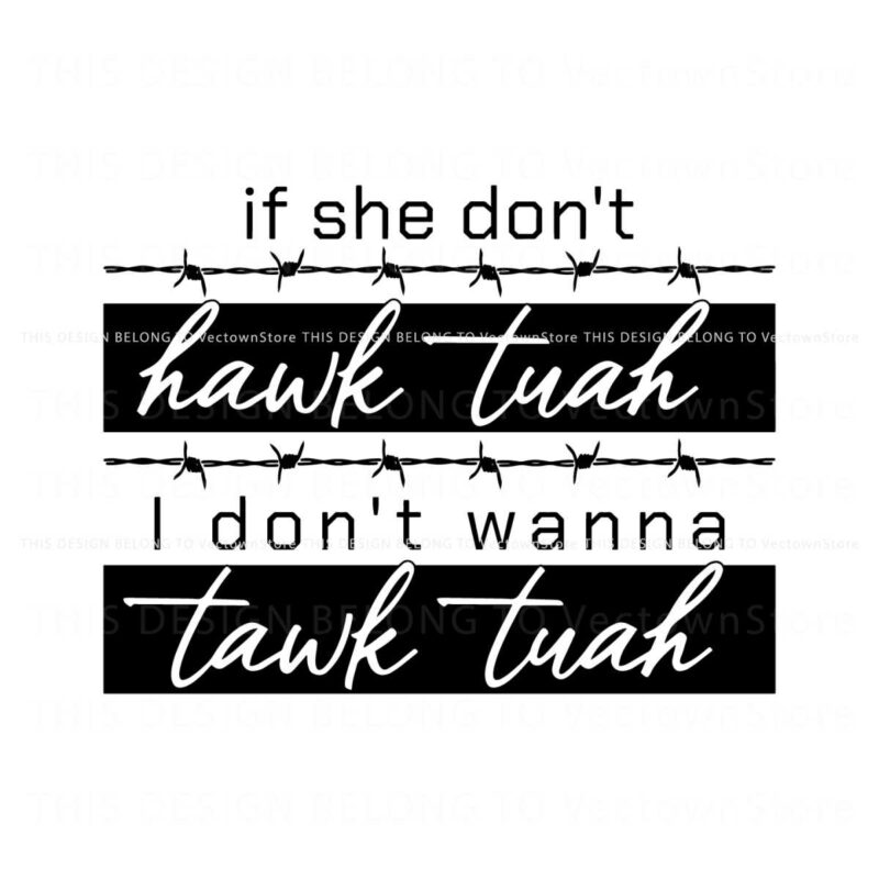 retro-if-she-dont-hawk-tuah-i-dont-wanna-talk-tuah-svg