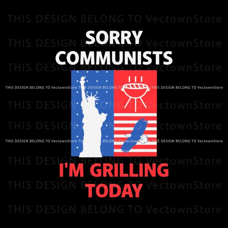 sorry-communists-im-grilling-today-svg