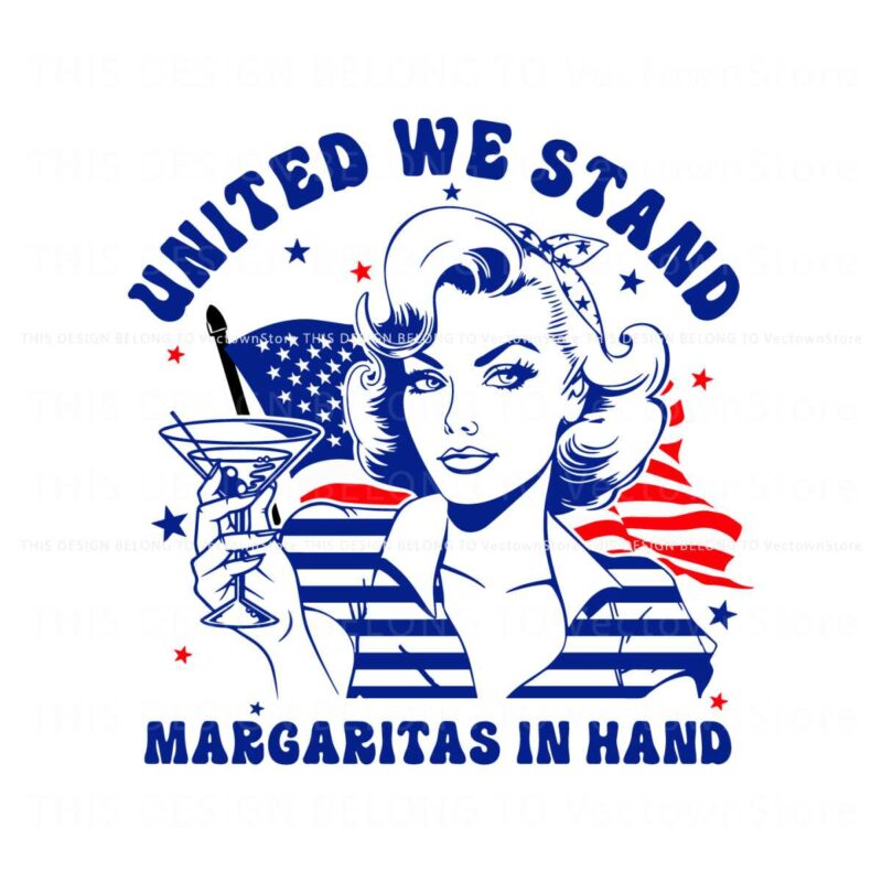 4th-of-july-united-we-stand-margarita-in-hand-svg