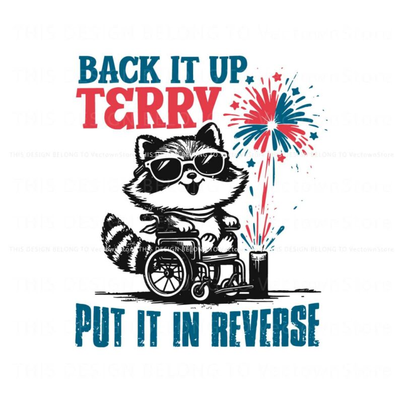 raccoon-back-it-up-terry-put-it-in-reverse-meme-svg