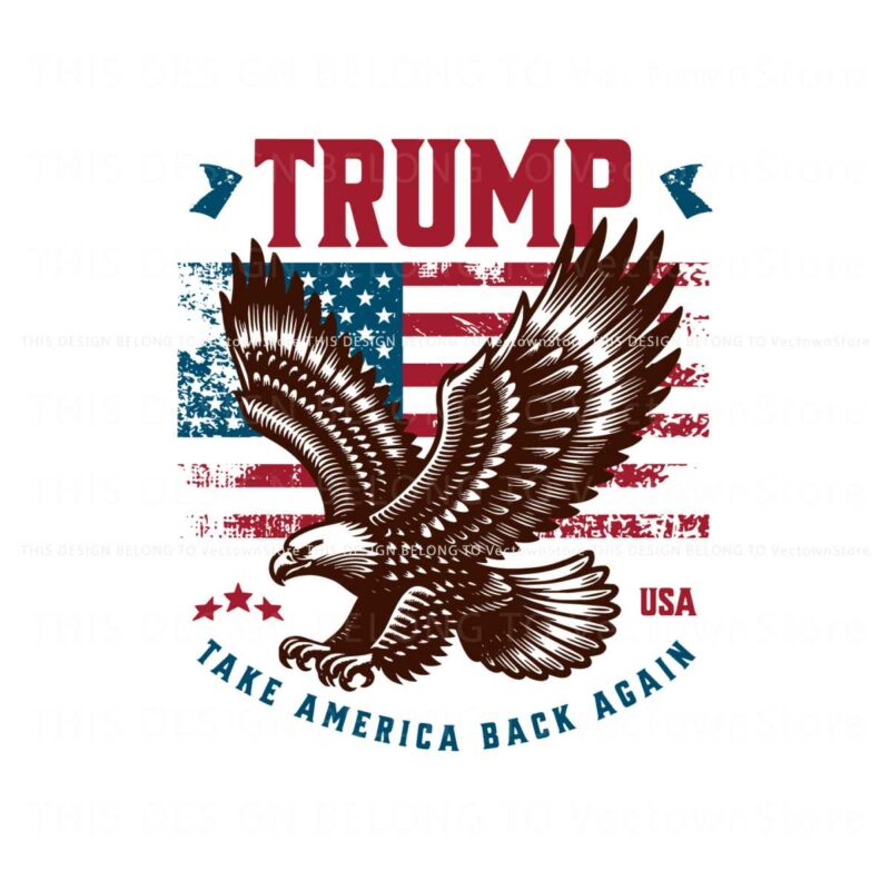 eagle-trump-take-america-back-usa-flag-svg