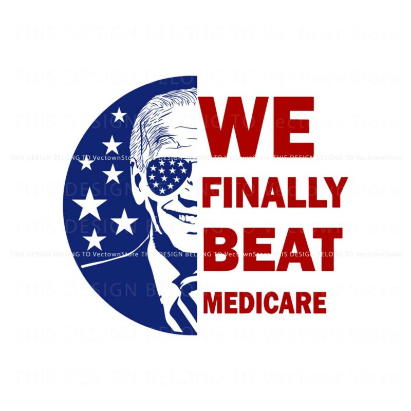 we-finally-beat-medicare-biden-america-svg