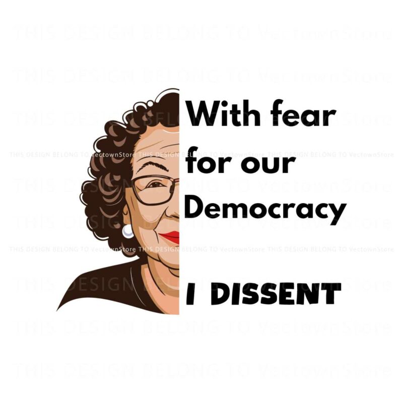 with-fear-for-our-democracy-i-dissent-svg