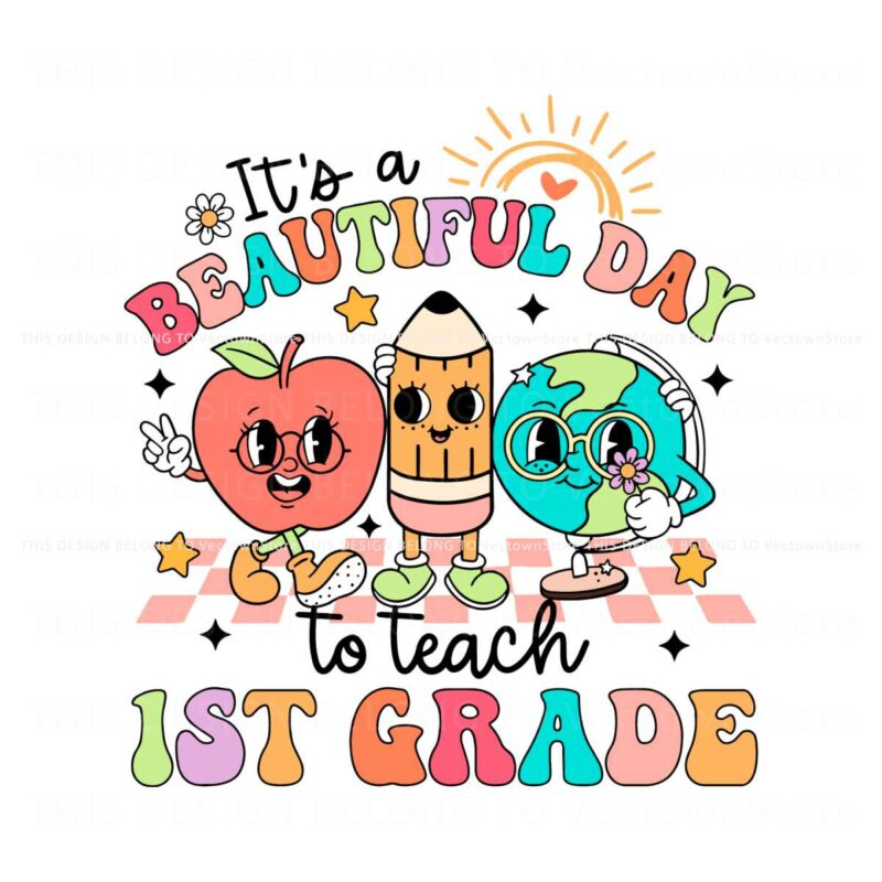its-a-beautiful-day-to-teach-1st-grade-svg