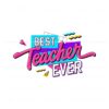 groovy-best-teacher-ever-back-to-school-svg