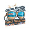 glasses-family-vacation-making-memories-together-png