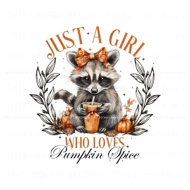 raccoon-just-a-girl-who-loves-pumpkin-spice-png