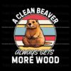 a-clean-beaver-always-gets-more-wood-png