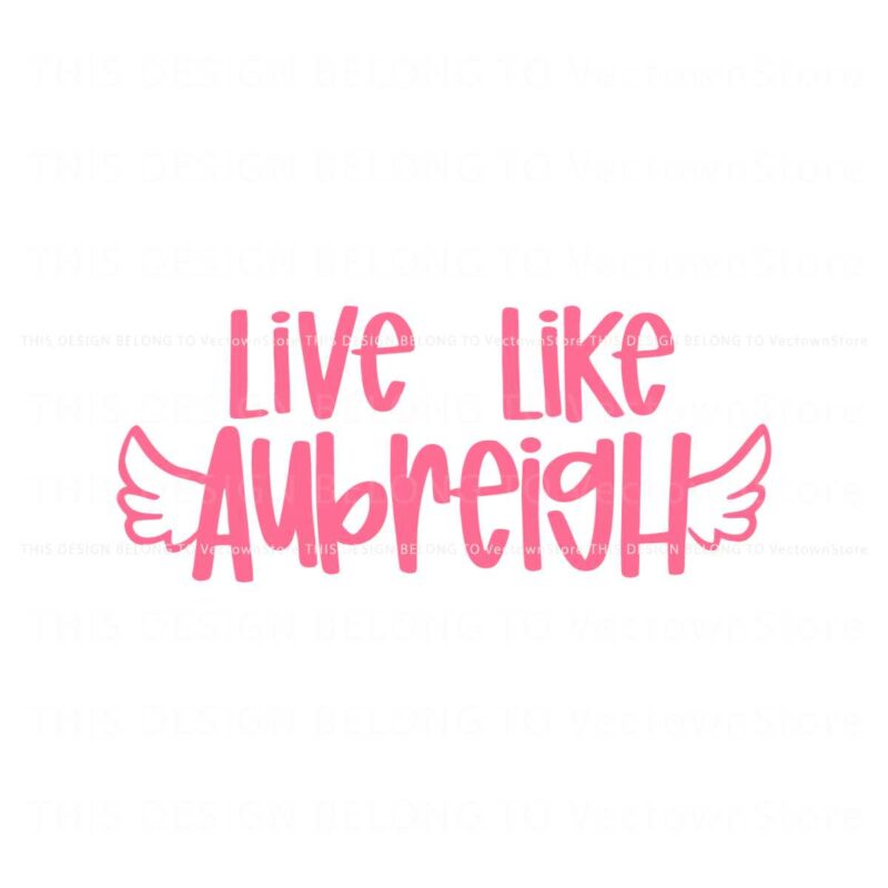 inspirational-live-like-aubreigh-positive-message-svg