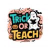 trick-or-teach-halloween-school-svg