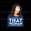 gov-whitmer-im-with-that-woman-from-michigan-svg