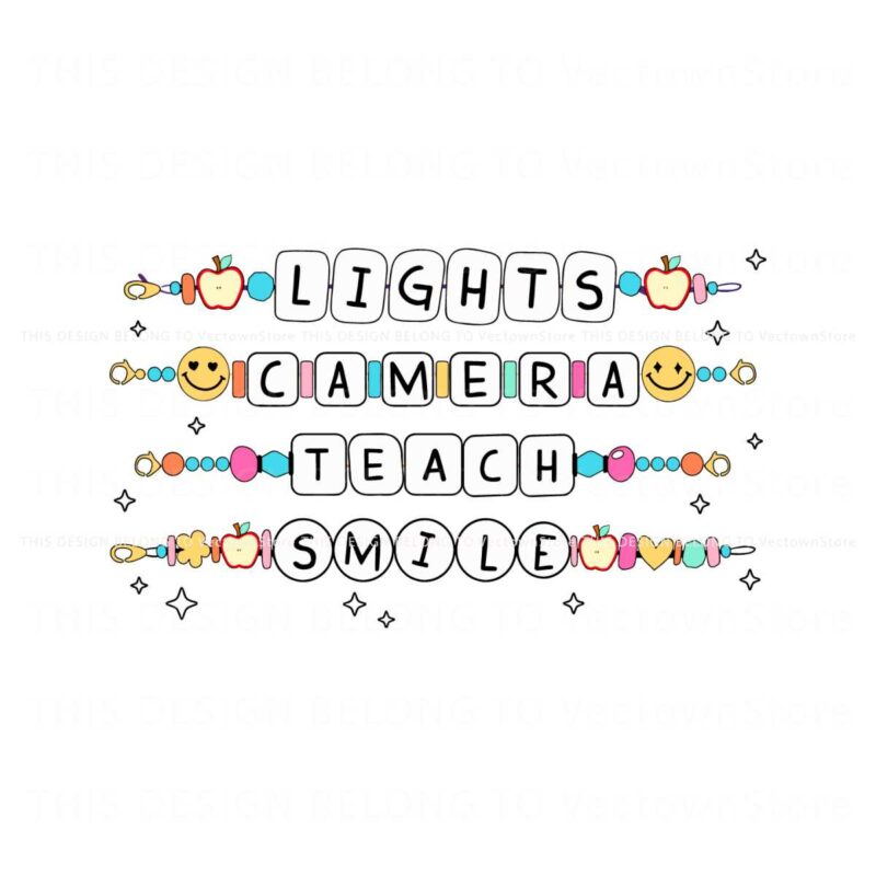 lights-camera-teach-smile-teacher-friendship-bracelet-svg
