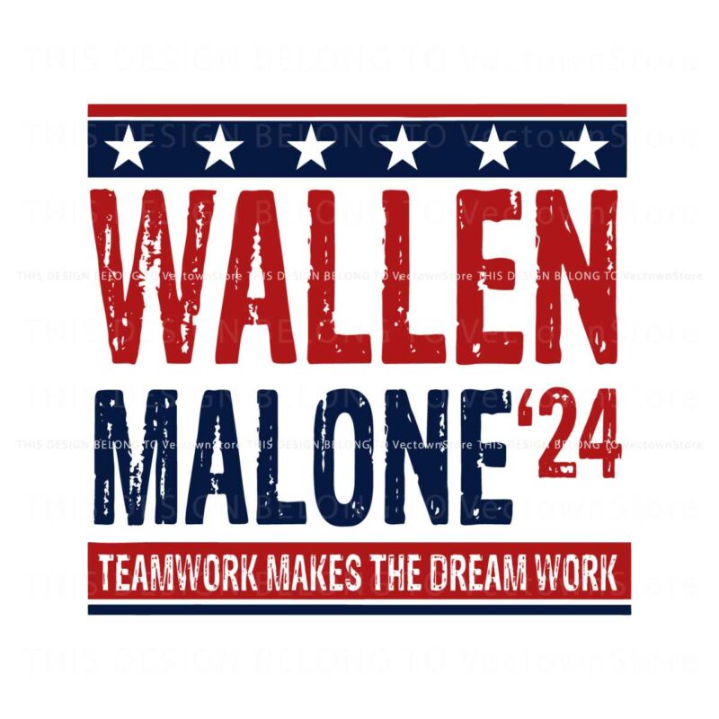 music-wallen-malone-teamwork-makes-the-dream-work-svg
