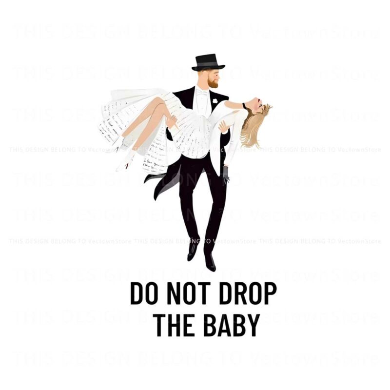 do-not-drop-the-baby-taylor-travis-png