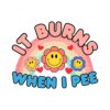 it-burns-when-i-pee-funny-meme-svg