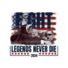 trump-fight-legends-never-die-2024-png