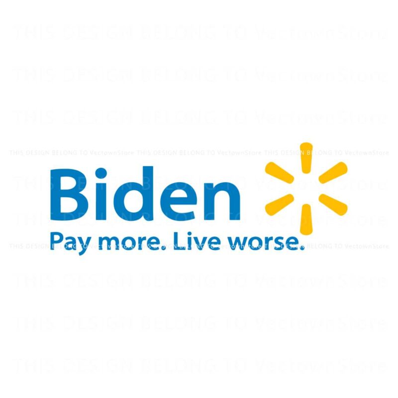 biden-pay-more-live-worse-anti-biden-svg
