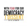 with-fear-for-our-democracy-i-dissent-justice-sotomayor-svg