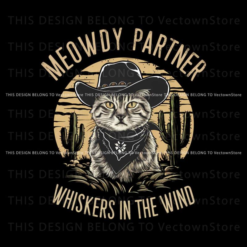 meowdy-partner-whiskers-in-the-wind-cowboy-meme-png