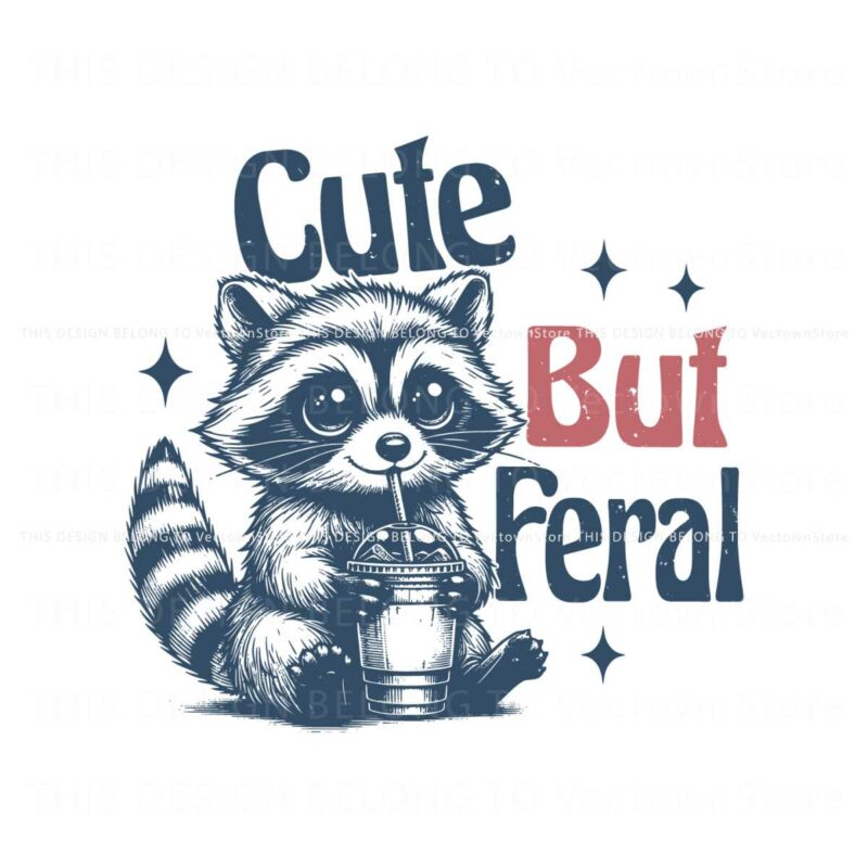 raccoon-cute-but-feral-sarcastic-quote-svg