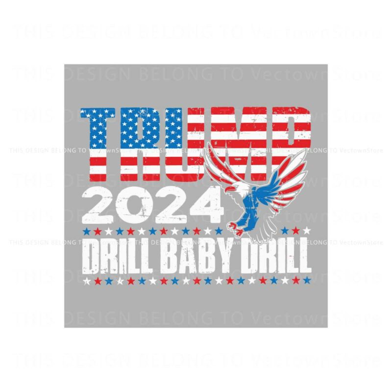 trump-2024-drill-baby-drill-eagle-svg