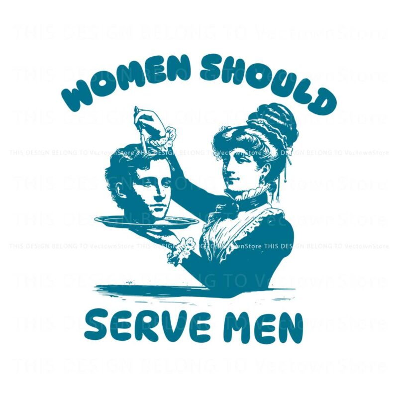 funny-misandry-women-should-serve-men-svg