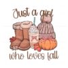 cozy-season-just-a-girl-who-loves-fall-png