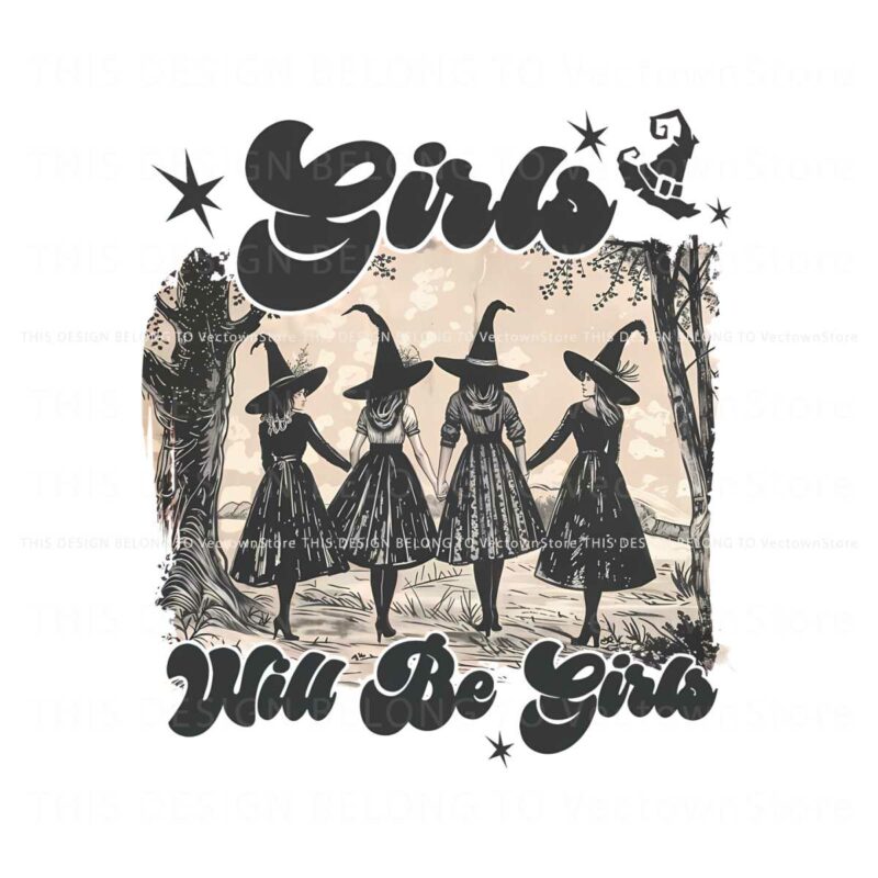 girls-will-be-girls-witchy-vibes-girl-power-png