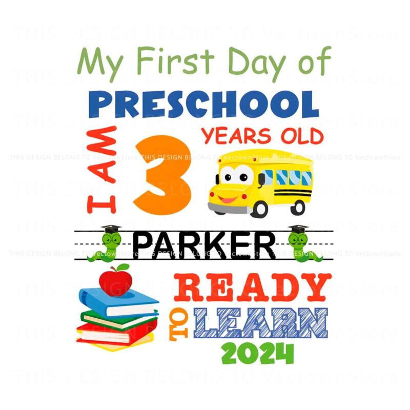 personalized-name-my-first-day-of-preschool-png