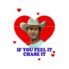 if-you-feel-it-chase-it-glen-powell-twisters-png