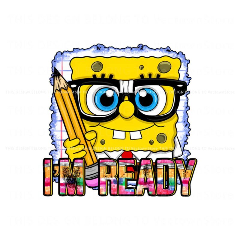 spongebob-im-ready-first-day-of-school-png