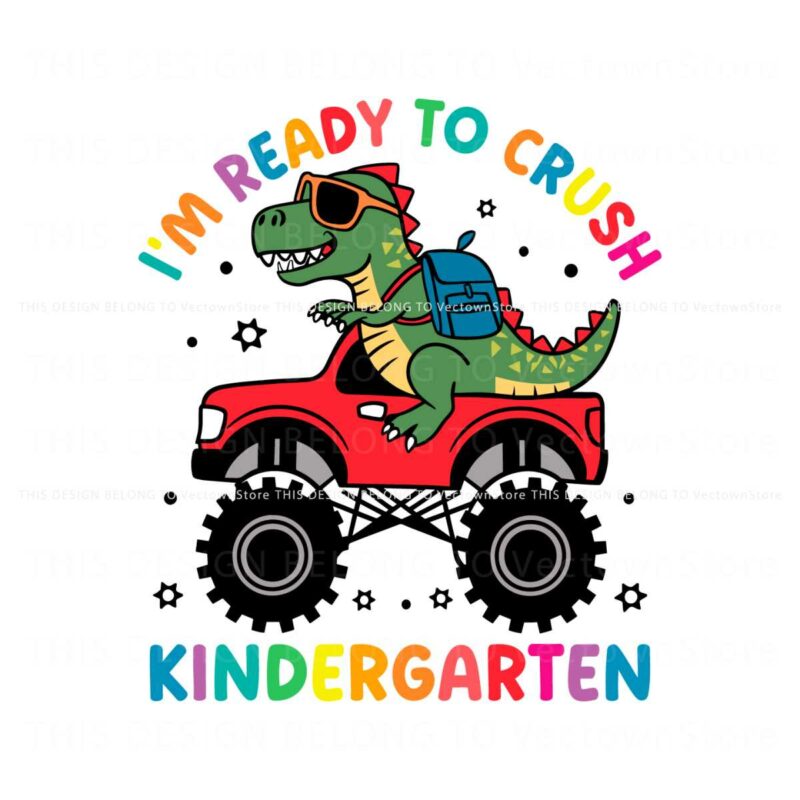 im-ready-to-crush-kindergarten-dinosaur-svg