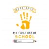 first-day-of-school-2024-2025-memory-keepsake-svg