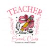 coquette-teacher-social-club-teaching-is-a-work-of-heart-svg