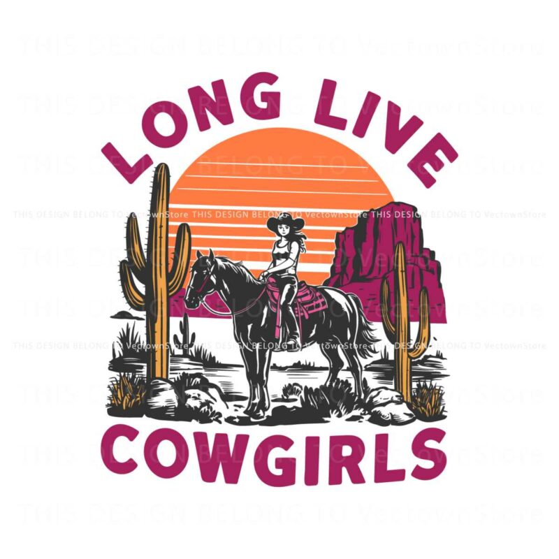 retro-long-live-cowgirls-retro-western-svg