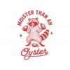 funny-moister-than-an-oyster-svg