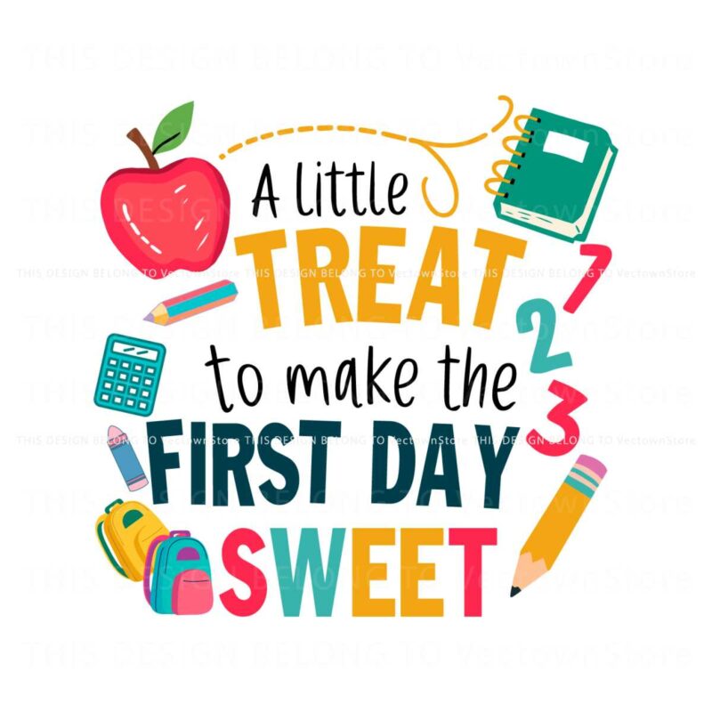 a-little-treat-to-make-the-first-day-sweet-svg